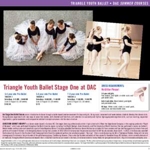 TRIANGLE YOUTH BALLET • DAC SUMMER COURSES  Triangle Youth Ballet Stage One at DAC 3-4 year olds Pre-Ballet  16SU281.1
