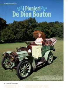 STORIAINDUSTRIALE  La De Dion Bouton Double Phaeton Type AW delQuesta vettura monta un motore a quattro cilindri di 1767 cm³ erogante 12 cavalli che le consentono una velocità massima di 65 km/h. Nel 1907 due Ty