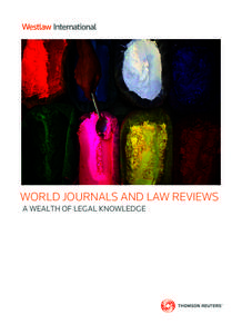 WORLD JOURNALS AND LAW REVIEWS A WEALTH OF LEGAL KNOWLEDGE 0980211B World Journals.indd:55