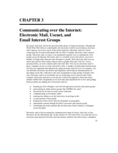 CHAPTER 3 U Communicating over the Internet: Electronic Mail, Usenet, and Email Interest Groups