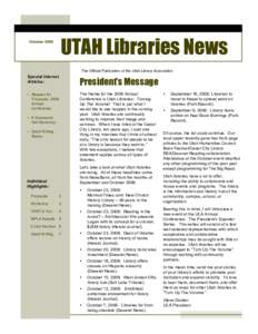 October[removed]UTAH Libraries News NewsNewNews President’s Message The Official Publication of the Utah Library Association