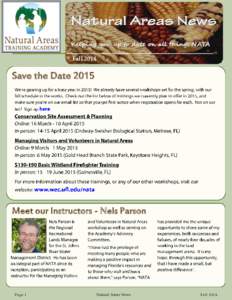 Keeping you up to date on all things NATA Fall 2014 Save the Date[removed]Meet our Instructors - Nels Parson