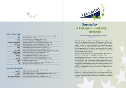 Recomfor a European mobility network Project partners