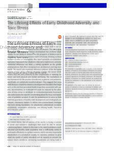 TECHNICAL REPORT  The Lifelong Effects of Early Childhood Adversity and Toxic Stress abstract Advances in ﬁelds of inquiry as diverse as neuroscience, molecular