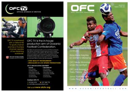 / ISSUE TWO MARCH / APRIL 2014 OFC Champions League: Oceania’s Road to Morocco continues