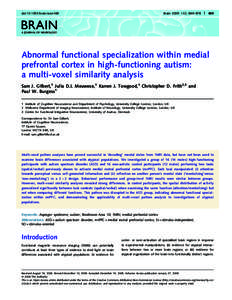 Abnormal functional specialization within medial prefrontal cortex in high-functioning autism: a multi-voxel similarity analysis