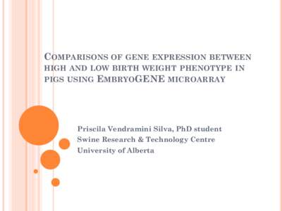 Comparisons of gene expression between high and low birth weight phenotype in pigs using EmbryoGENE microarray