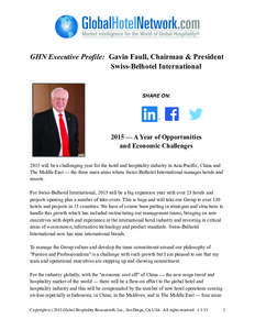 AAAAAAAAAAA GHN Executive Profile: Gavin Faull, Chairman & President Swiss-Belhotel International SHARE ON: