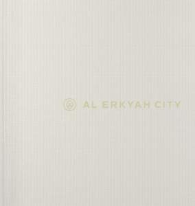 .‫حياة وﻻ أروﻊ‬  Life well lived. Al Erkyah City was created from the belief that we all deserve to live,