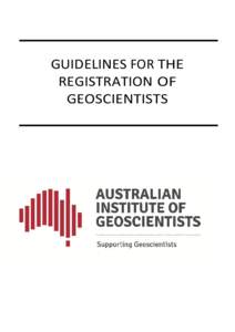 GUIDELINES FOR THE REGISTRATION OF GEOSCIENTISTS CONTENTS 1