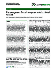 Savaryn et al. Genome Medicine 2013, 5:53 http://genomemedicine.com/contentOPINION  The emergence of top-down proteomics in clinical