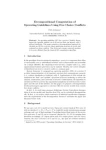 Decompositional Computation of Operating Guidelines Using Free Choice Conflicts Niels Lohmann∗ Universit¨ at Rostock, Institut f¨ ur Informatik,  Rostock, Germany