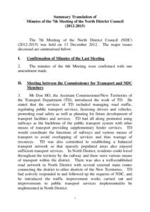 Summary Translation of Minutes of the 7th Meeting of the North District Council[removed]The 7th Meeting of the North District Council (NDC[removed]was held on 13 December[removed]The major issues