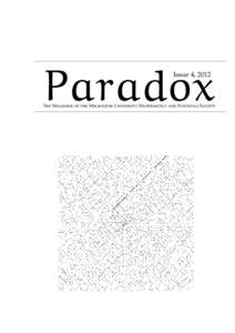 Paradox Issue 4, 2012 The Magazine of the Melbourne University Mathematics and Statistics Society  Page 2