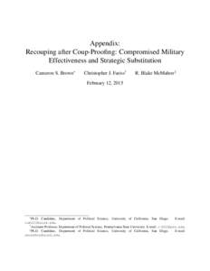Appendix: Recouping after Coup-Proofing: Compromised Military Effectiveness and Strategic Substitution Cameron S. Brown∗  Christopher J. Fariss†