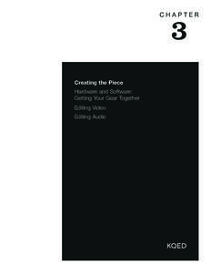CHAPTER  3 Creating the Piece Hardware and Software: Getting Your Gear Together