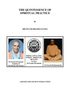 THE QUINTESSENCE OF SPIRITUAL PRACTICE By SRI SWAMI BRAHMANANDA