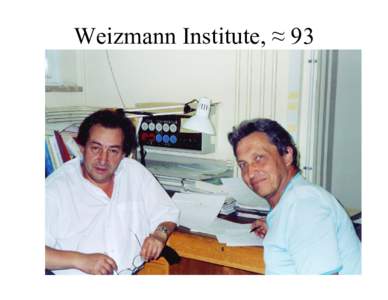 Weizmann Institute, ≈ 93  Quantum Noise & Electron-phonon coupling of a diffusive wire B. Reulet (2), M. Shen, R Schoelkopf and D.E. Prober Yale University – Department of Applied Physics