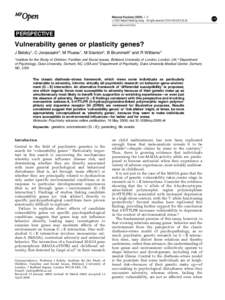 Vulnerability genes or plasticity genes&quest;