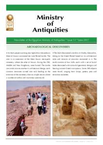 Ministry of Antiquities Newsletter of the Egyptian Ministry of Antiquities * Issue 13 * JuneArchaeological Discoveries