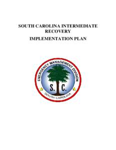 SOUTH CAROLINA INTERMEDIATE RECOVERY IMPLEMENTATION PLAN SOUTH CAROLINA IMPLEMENTATION PLAN – INTERMEDIATE RECOVERY CONCEPT 091630RDEC15