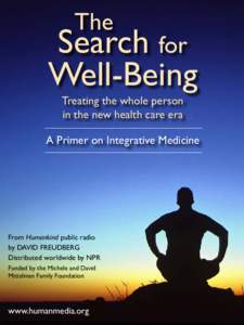 The  Search for Well-Being Treating the whole person in the new health care era