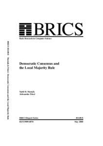 BRICS  Basic Research in Computer Science BRICS RS-00-8 Mustafa & Pekeˇc: Democratic Consensus and the Local Majority Rule