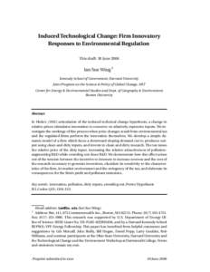 Induced Technological Change: Firm Innovatory Responses to Environmental Regulation This draft: 30 June 2006 Ian Sue Wing 1 Kennedy School of Government, Harvard University