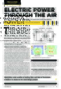 ROBUST ELECTRONIC SYSTEMS DESIGN ELECTRIC POWER THROUGH THE AIR Murata Manufacturing developed a more-efficient method for wireless power transfer using simulation.