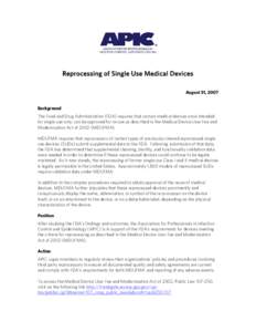 Reprocessing of Single Use Medical Devices August 31, 2007