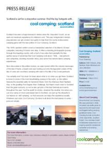 PRESS RELEASE Scotland is set for a staycation summer. Find the top hotspots with... cool camping: scotland second edition