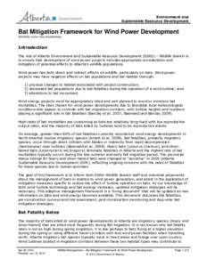 Environment and Sustainable Resource Development Bat Mitigation Framework for Wind Power Development Wildlife Land Use Guidelines