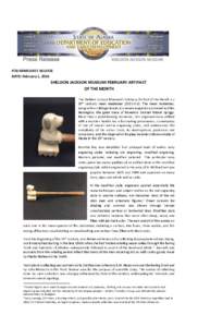 FOR IMMEDIATE RELEASE DATE: February 1, 2016 SHELDON JACKSON MUSEUM FEBRUARY ARTIFACT OF THE MONTH The Sheldon Jackson Museum’s February Artifact of the Month is a