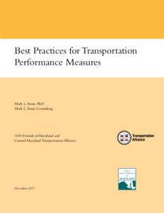 Best Practices for Transportation Performance Measures Mark L. Stout, PhD Mark L. Stout Consulting