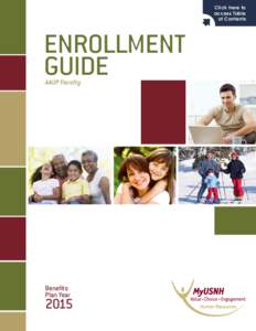 Click here to access Table of Contents ENROLLMENT GUIDE
