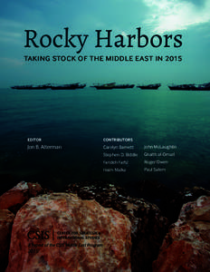 Rocky Harbors TAKING STOCK OF THE MIDDLE EAST IN 2015 EDITOR  CONTRIBUTORS