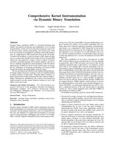 Comprehensive Kernel Instrumentation via Dynamic Binary Translation Peter Feiner Angela Demke Brown
