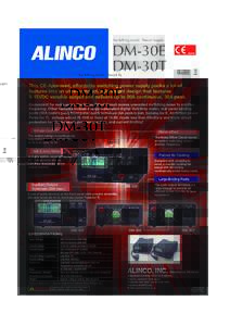 Switching-mode Power Supply  DM-30E DM-30T This CE-Approved, affordable switching power supply packs a lot of features into an ultra-compact, lightweight design that features