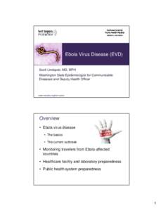 Mononegavirales / Tropical diseases / Zoonoses / Virology / Ebola virus disease / Ebolavirus / Taï Forest virus / Ebola / Bundibugyo virus / Biology / Microbiology / Medicine