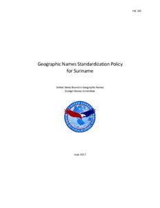 FNC 390  Geographic Names Standardization Policy for Suriname United States Board on Geographic Names Foreign Names Committee