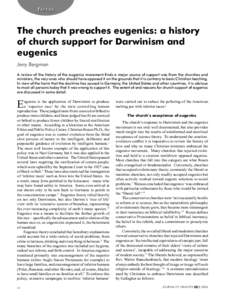 Papers  The church preaches eugenics: a history of church support for Darwinism and eugenics Jerry Bergman