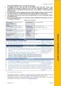 Prepared on: This Product Highlights Sheet is an important document. It highlights the key terms and risks of the SPDR® Gold Trust (the 