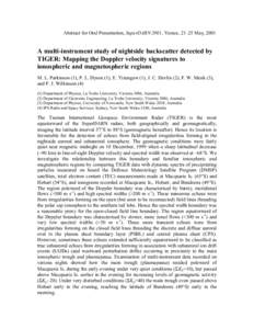 Abstract for Oral Presentation, SuperDARN 2001, Venice, 21–25 May, 2001  A multi-instrument study of nightside backscatter detected by TIGER: Mapping the Doppler velocity signatures to ionospheric and magnetospheric re