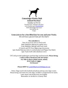 Conestoga Vizsla Club Annual Fun Day! SundayFranklin Park –Hillsboro Pavilion www.loudoun.gov/FranklinPark