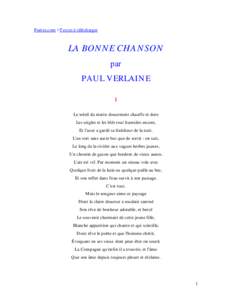 Poetes.com > Textes à télécharger  LA BONNE CHANSON par PAUL VERLAINE I