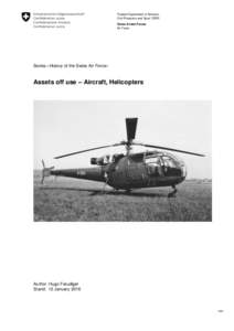 Federal Department of Defence, Civil Protection and Sport DDPS Swiss Armed Forces Air Force  Series «History of the Swiss Air Force»