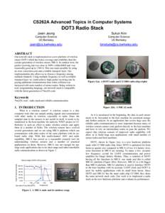CS262A Advanced Topics in Computer Systems  DOT3 Radio Stack Jaein Jeong  Sukun Kim
