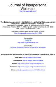 Journal of Interpersonal Violence http://jiv.sagepub.com/ The Danger Assessment : Validation of a Lethality Risk Assessment Instrument for Intimate Partner Femicide