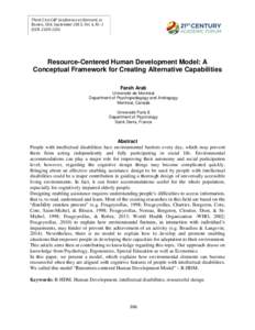 Third 21st CAF Conference at Harvard, in Boston, USA. September 2015, Vol. 6, Nr. 1 ISSN: Resource-Centered Human Development Model: A Conceptual Framework for Creating Alternative Capabilities