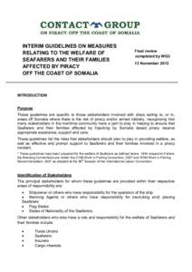 INTERIM GUIDELINES ON MEASURES RELATING TO THE WELFARE OF SEAFARERS AND THEIR FAMILIES AFFECTED BY PIRACY OFF THE COAST OF SOMALIA